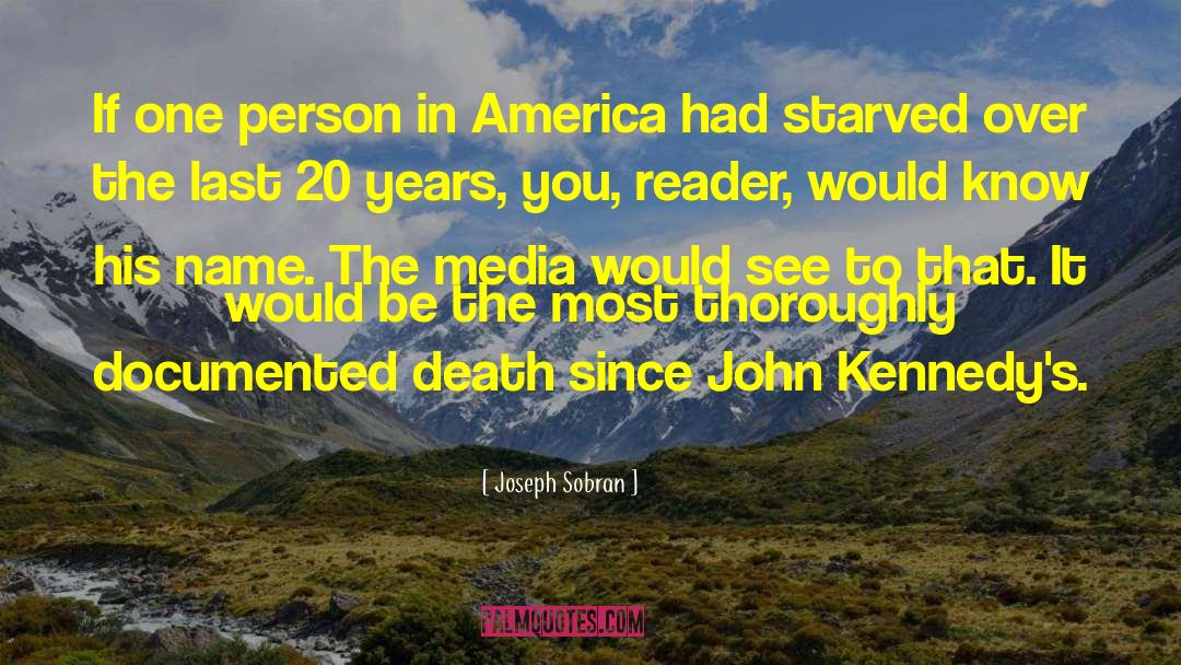 Lies In The Media quotes by Joseph Sobran