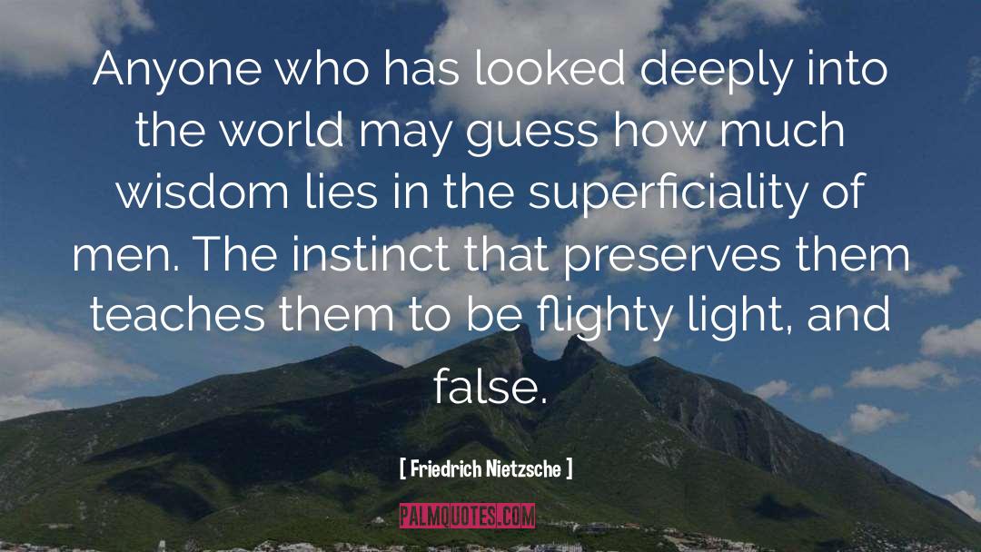 Lies Lying Liars quotes by Friedrich Nietzsche