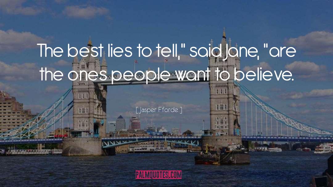 Lies Lying quotes by Jasper Fforde