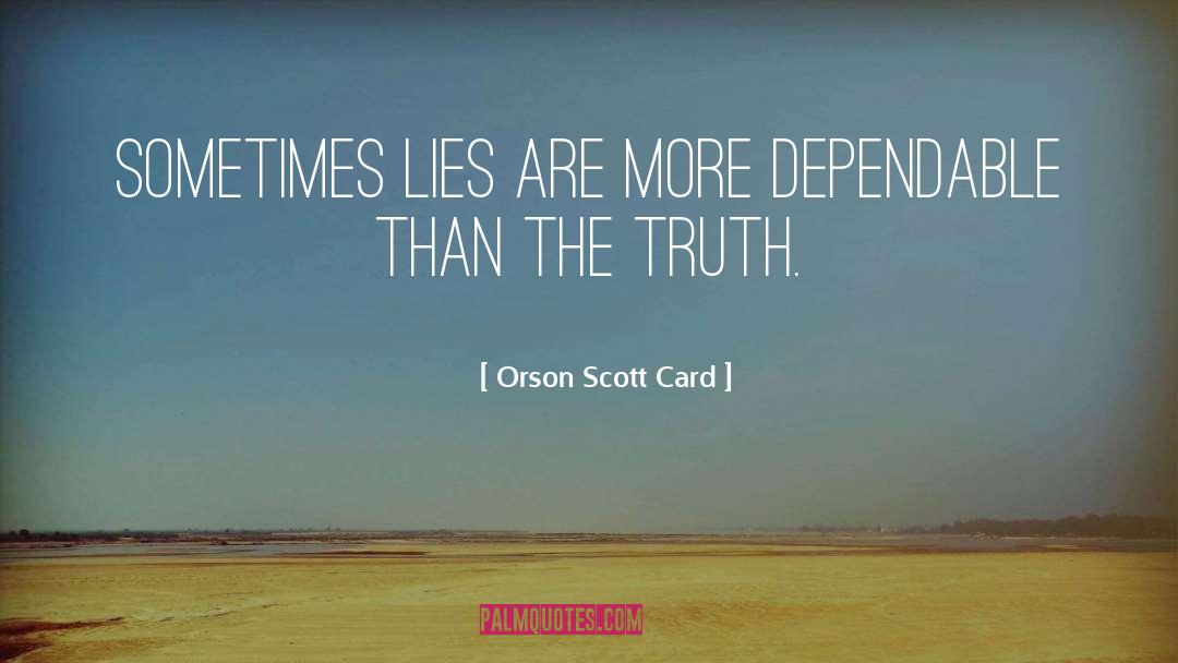 Lies Lying quotes by Orson Scott Card