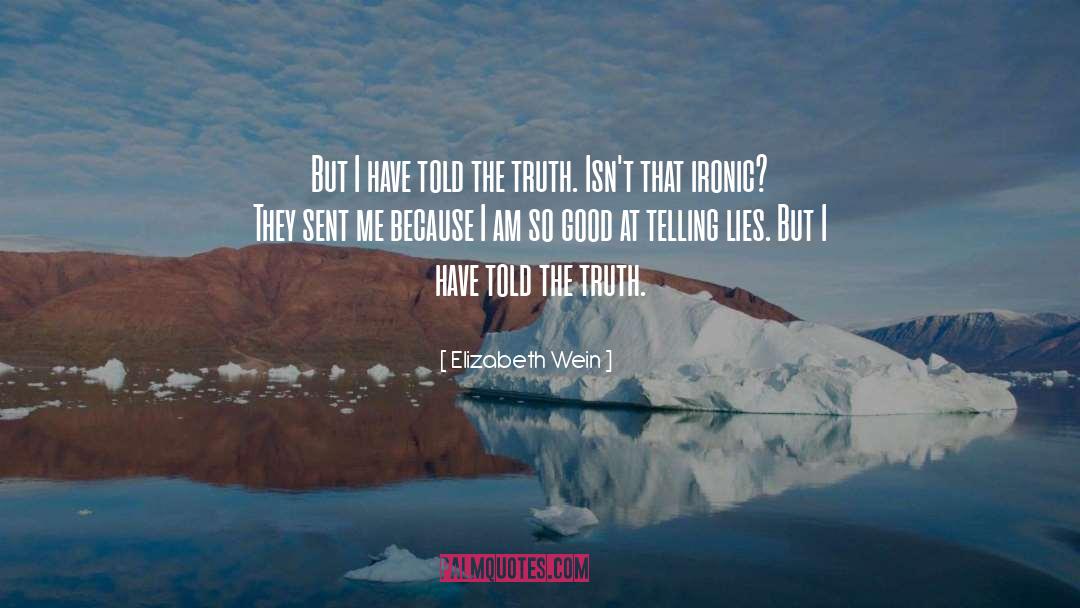 Lies Lying quotes by Elizabeth Wein