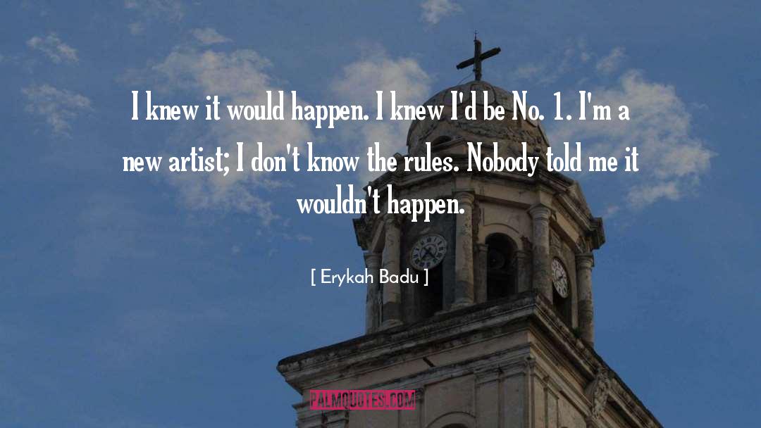Lies My Preacher Told Me quotes by Erykah Badu