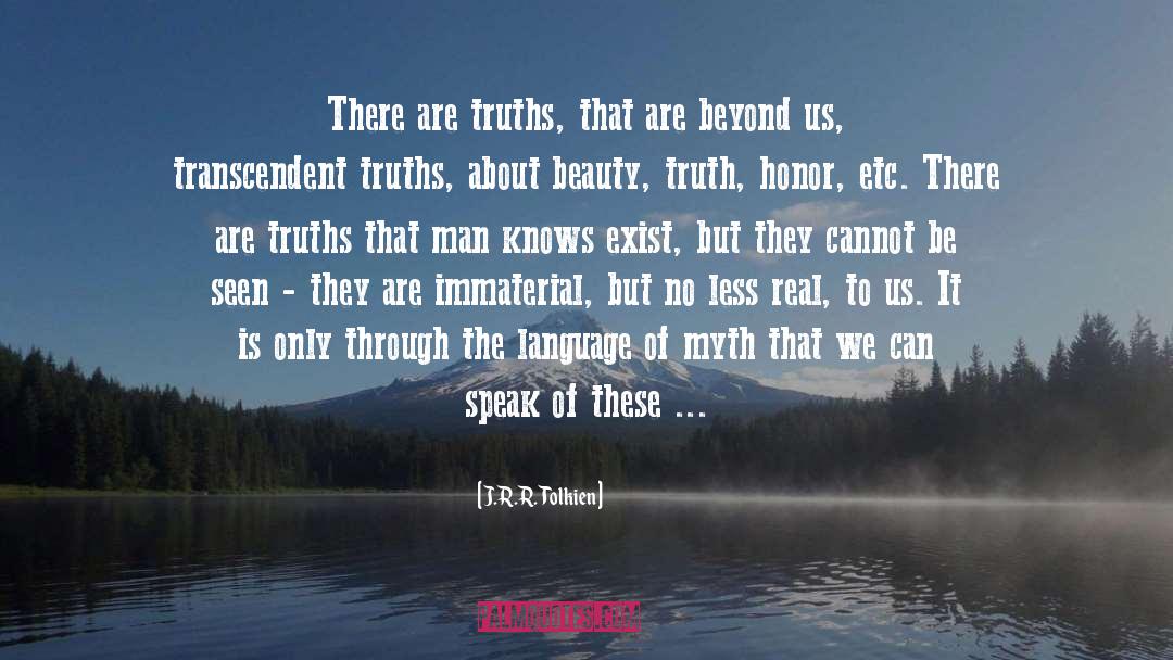 Lies That Speak Truth quotes by J.R.R. Tolkien