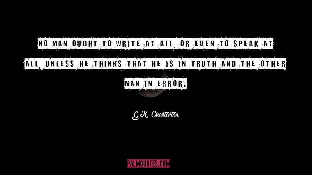 Lies That Speak Truth quotes by G.K. Chesterton