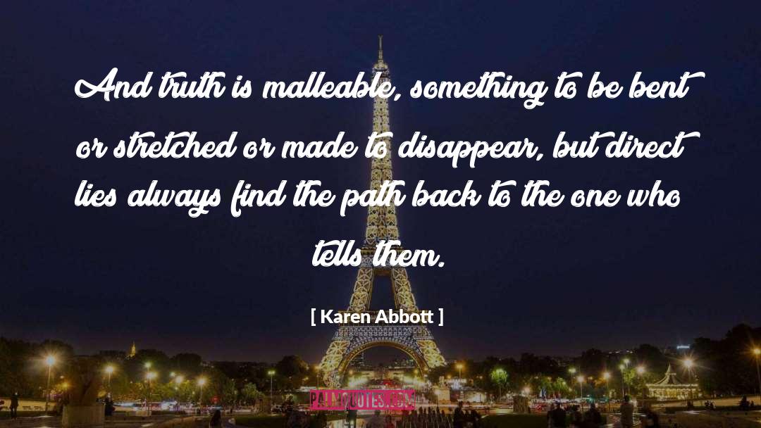 Lies Truth quotes by Karen Abbott