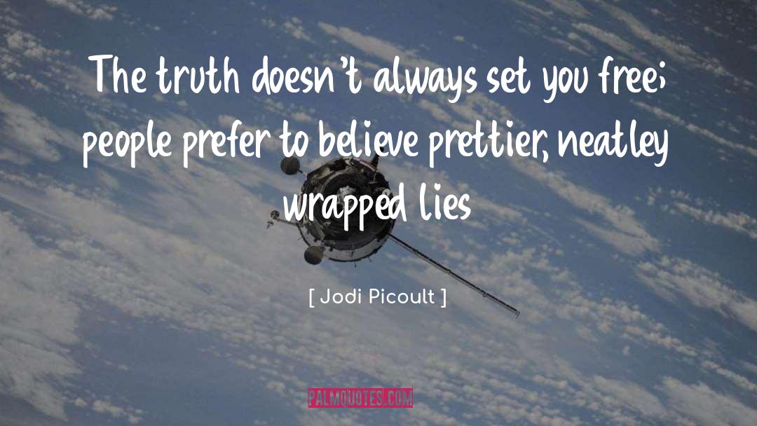 Lies Truth quotes by Jodi Picoult