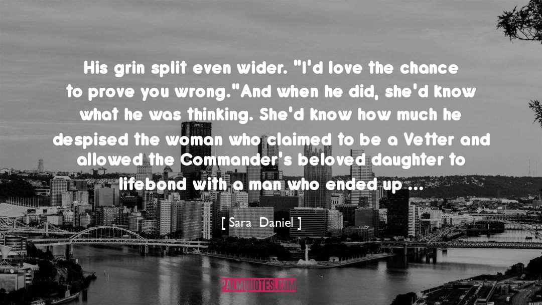 Lies Woman Cheating quotes by Sara  Daniel