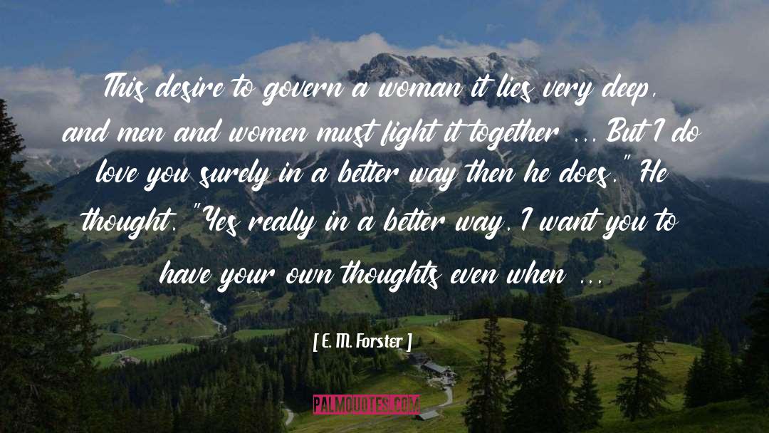 Lies Woman Cheating quotes by E. M. Forster