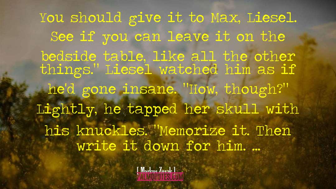 Liesel quotes by Markus Zusak