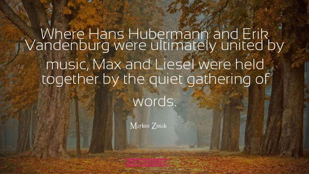 Liesel quotes by Markus Zusak