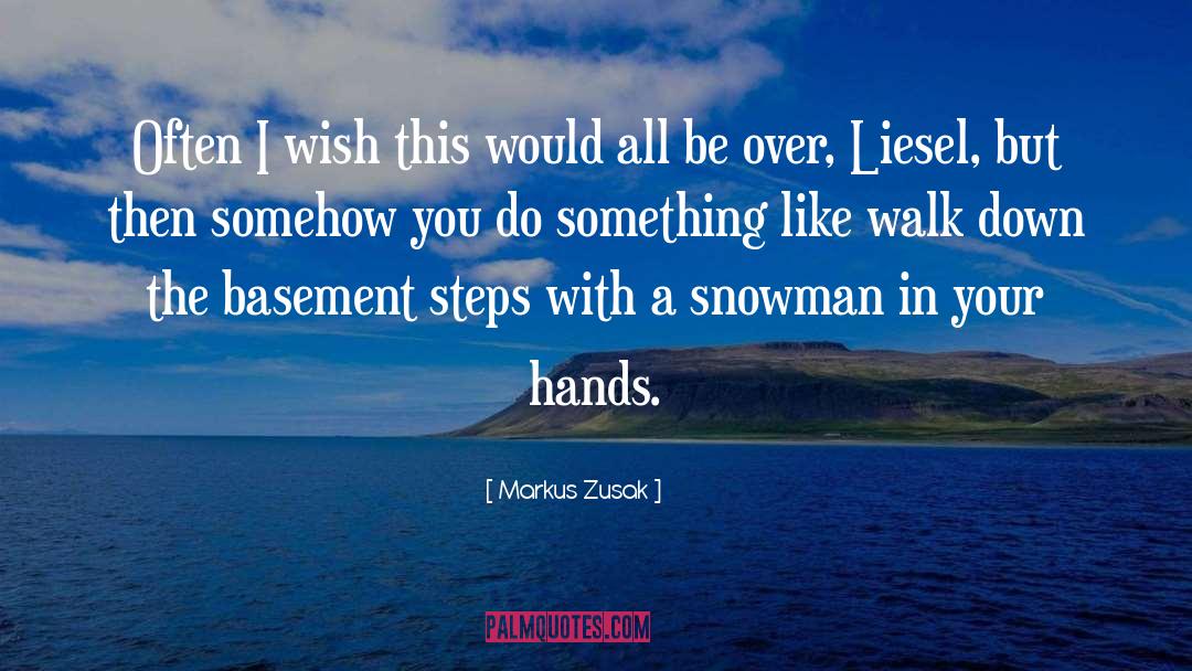 Liesel quotes by Markus Zusak