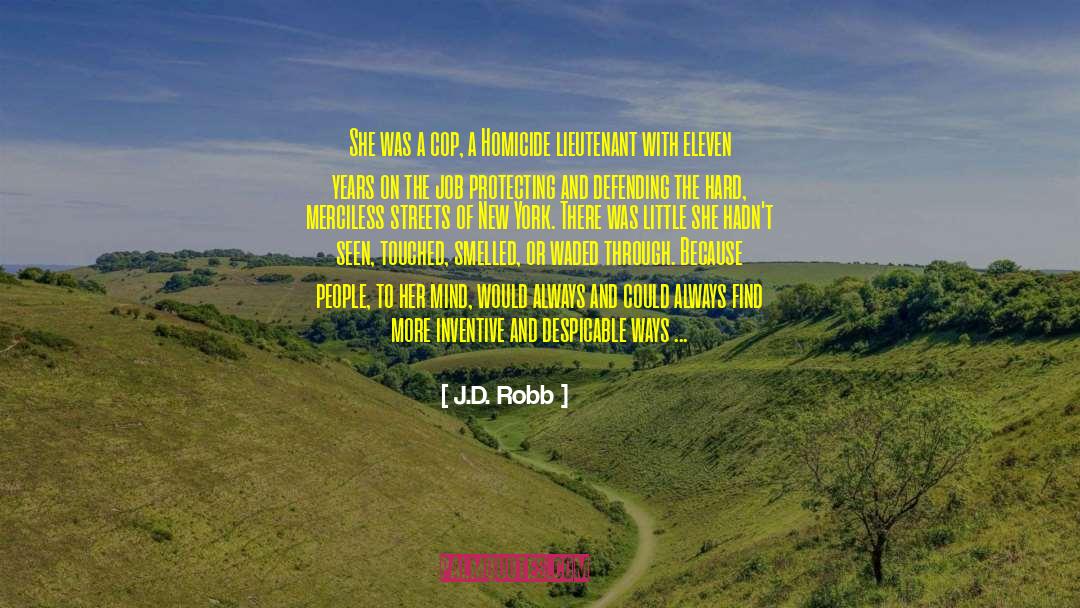 Lieutenant quotes by J.D. Robb