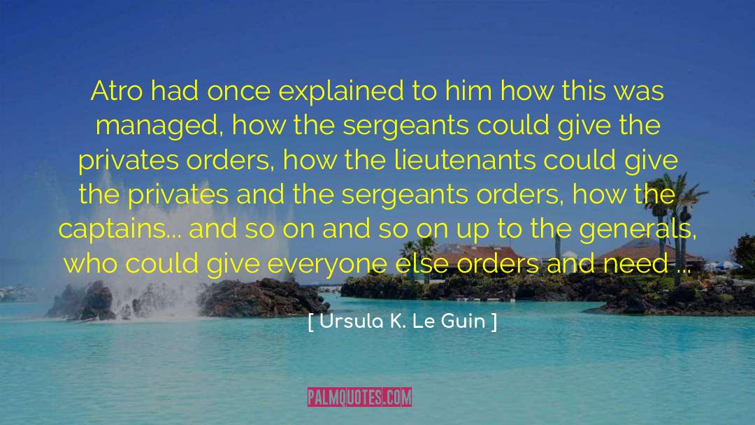 Lieutenants quotes by Ursula K. Le Guin