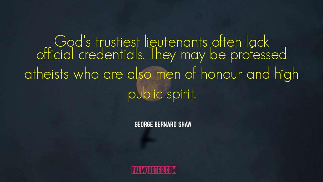 Lieutenants quotes by George Bernard Shaw