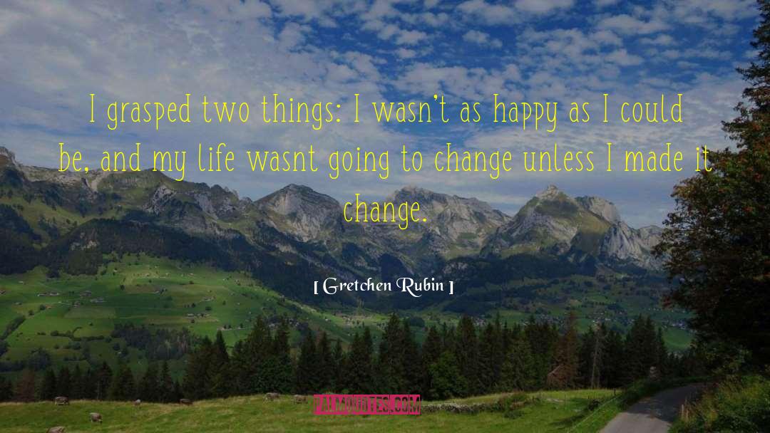 Life Achievement quotes by Gretchen Rubin