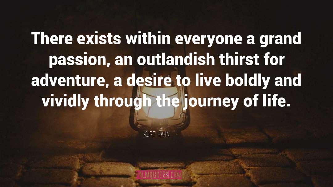 Life Adventure quotes by Kurt Hahn