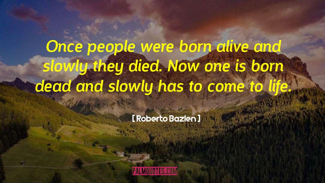 Life Afirming Change quotes by Roberto Bazlen
