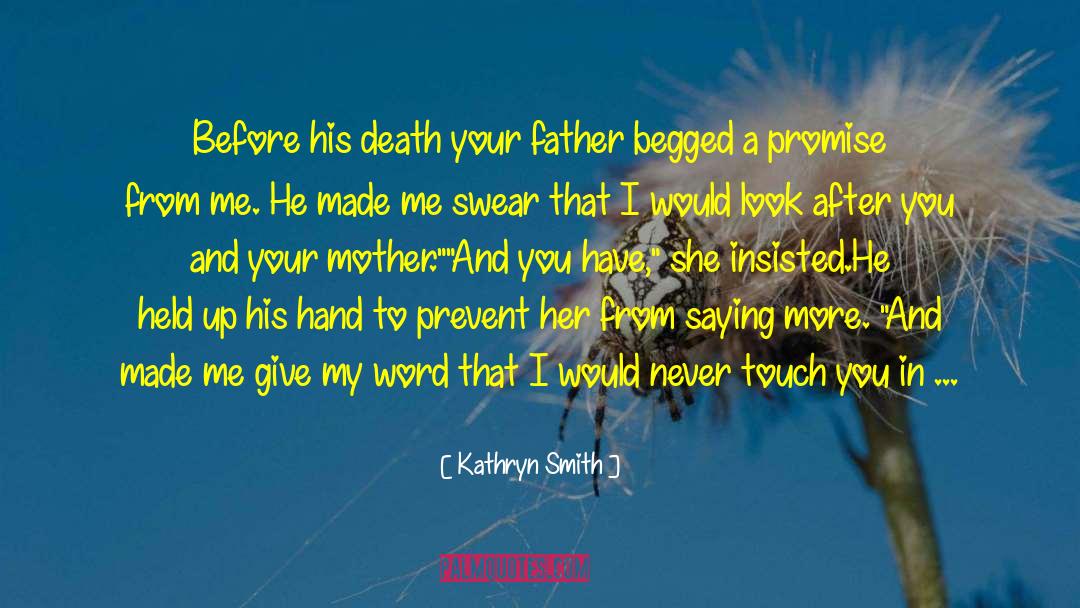 Life After Death Death quotes by Kathryn Smith