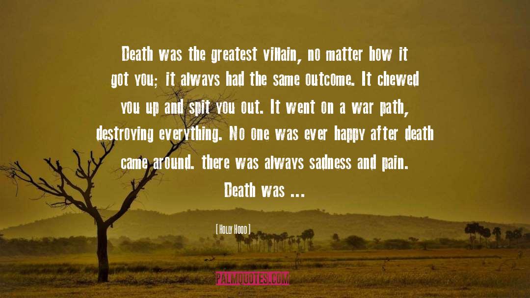 Life After Death Death quotes by Holly Hood