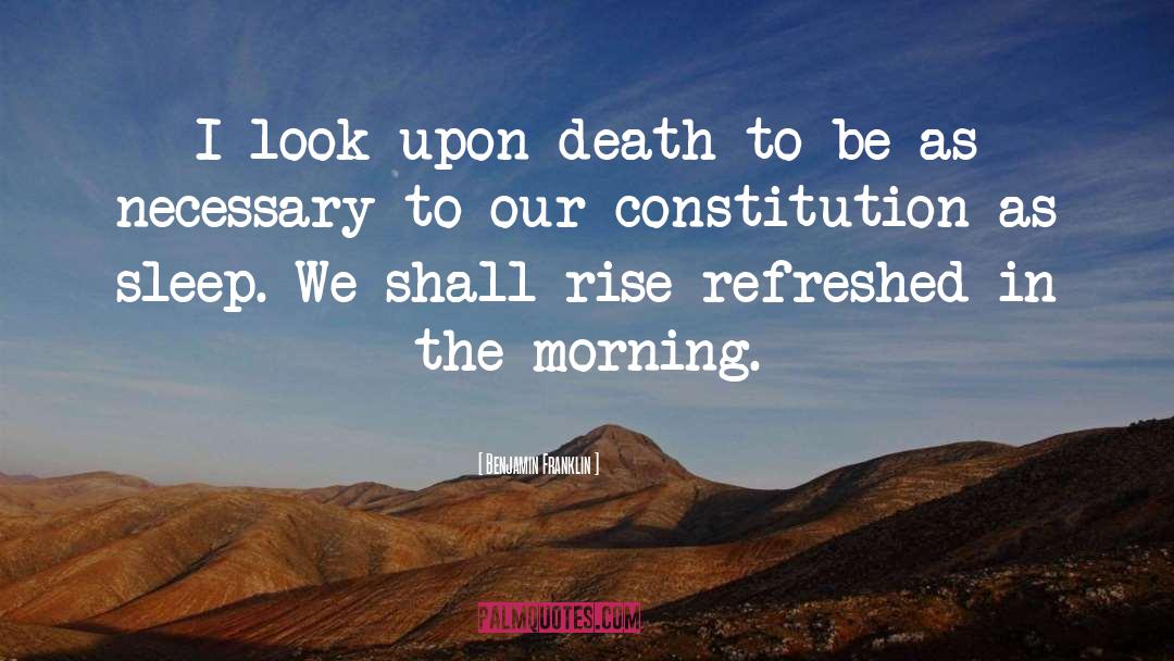 Life After Death quotes by Benjamin Franklin