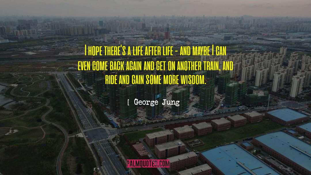 Life After Life quotes by George Jung