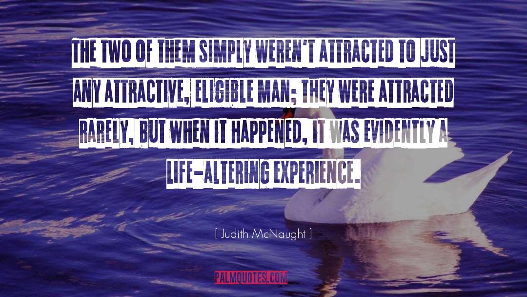 Life Altering quotes by Judith McNaught