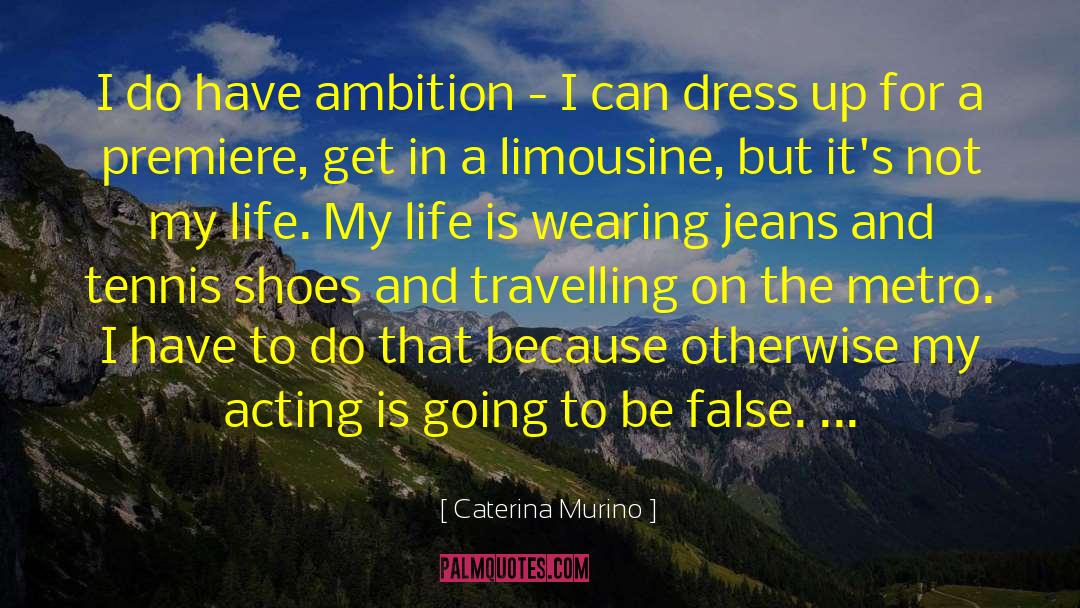 Life Ambition quotes by Caterina Murino