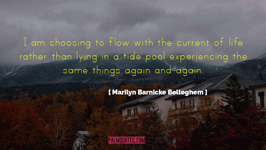 Life And Books quotes by Marilyn Barnicke Belleghem