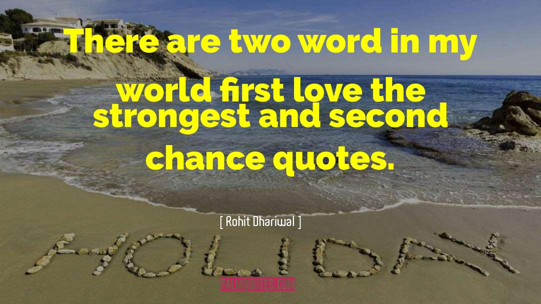 Life And Change quotes by Rohit Dhariwal