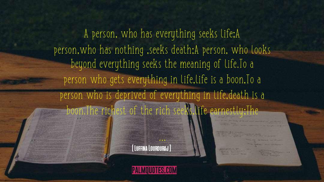 Life And Death Life quotes by Luffina Lourduraj