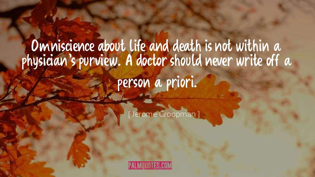 Life And Death quotes by Jerome Groopman