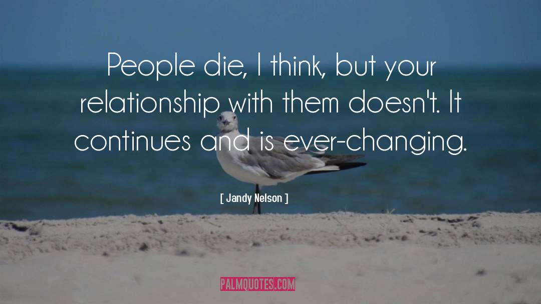 Life And Death Relationship quotes by Jandy Nelson