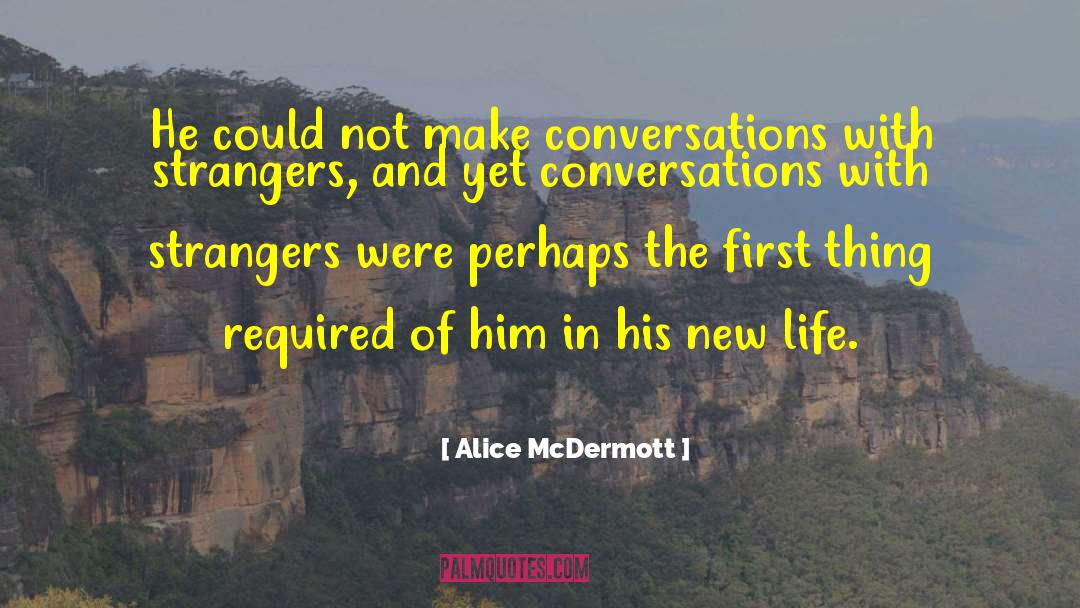 Life And Dreams quotes by Alice McDermott