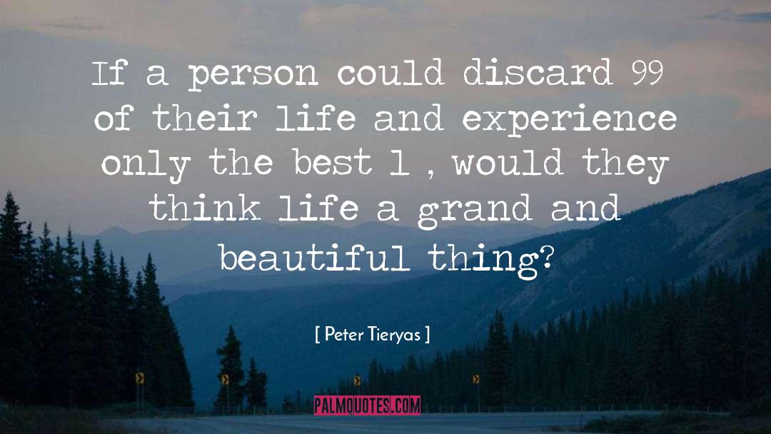 Life And Experience quotes by Peter Tieryas