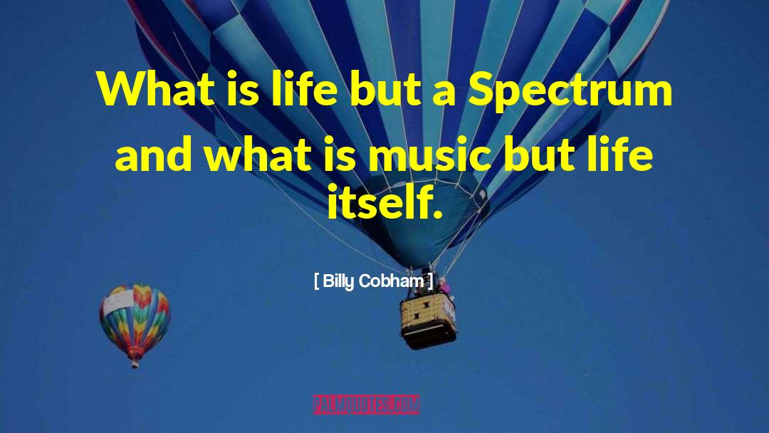 Life And Experience quotes by Billy Cobham