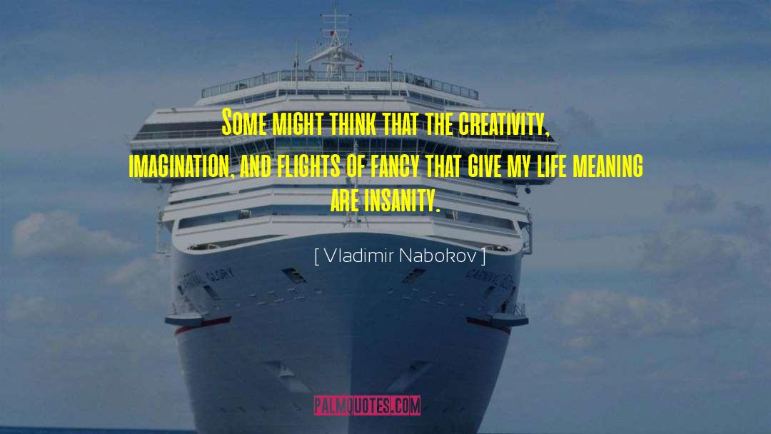 Life And Giving Back quotes by Vladimir Nabokov