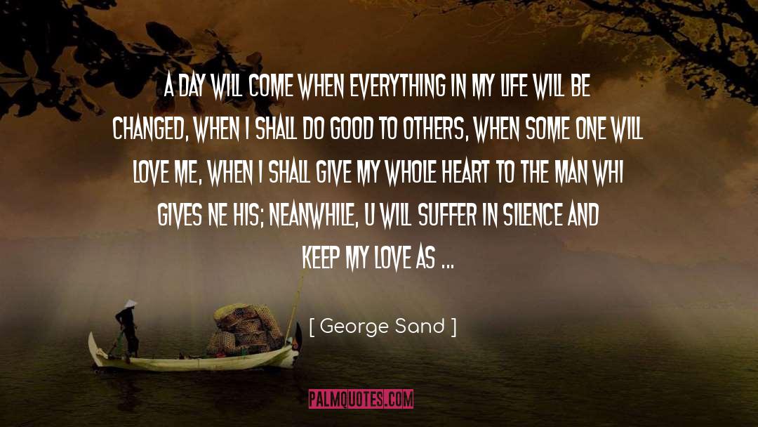 Life And Giving Back quotes by George Sand