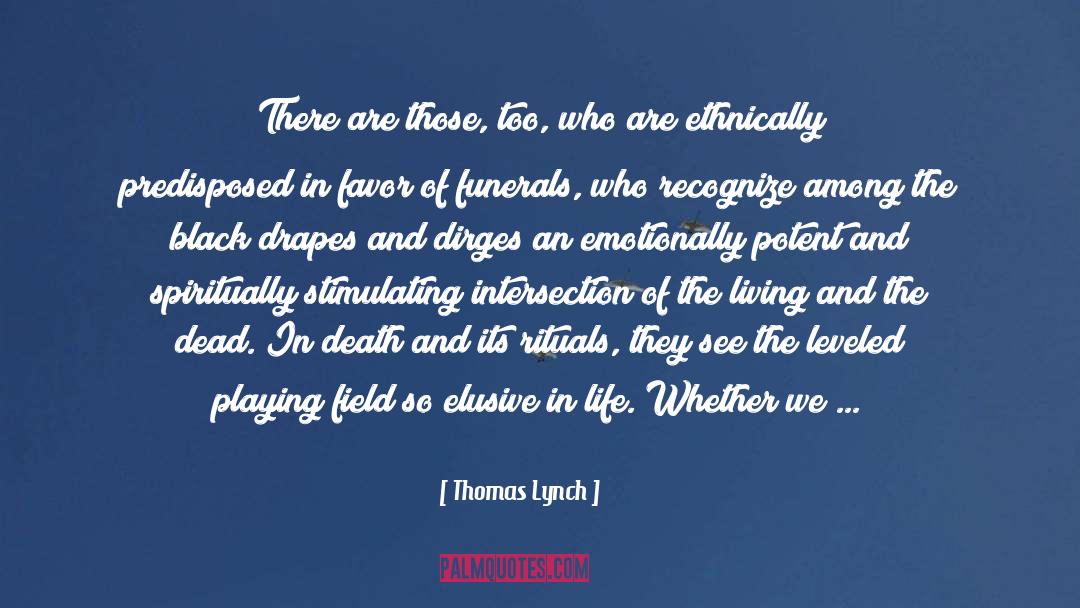 Life And God quotes by Thomas Lynch