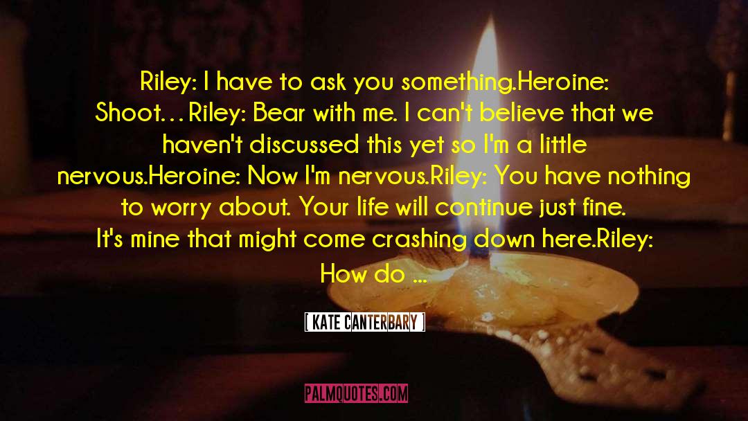 Life And Good Health quotes by Kate Canterbary