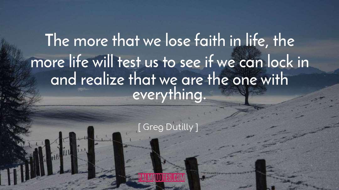 Life And Happiness quotes by Greg Dutilly