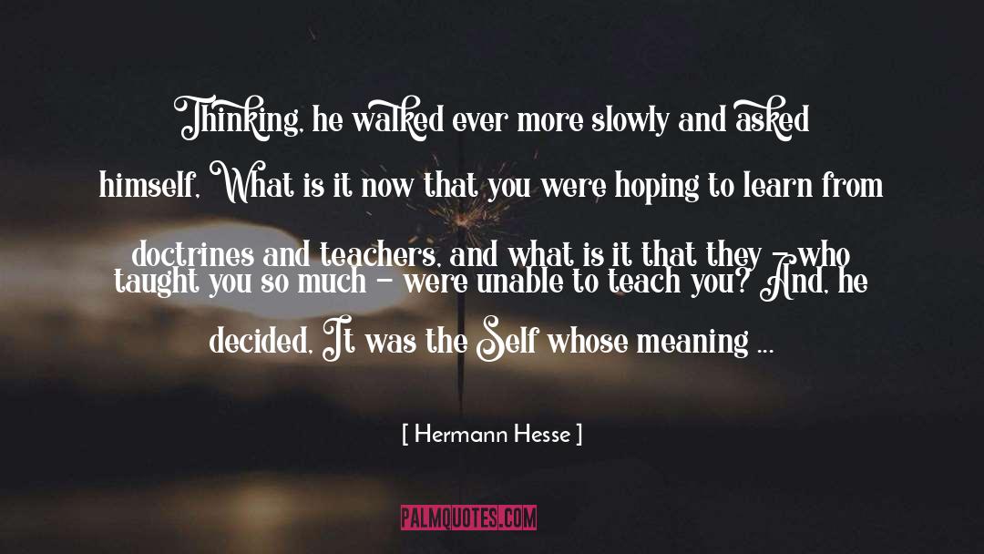 Life And Learning From Others quotes by Hermann Hesse