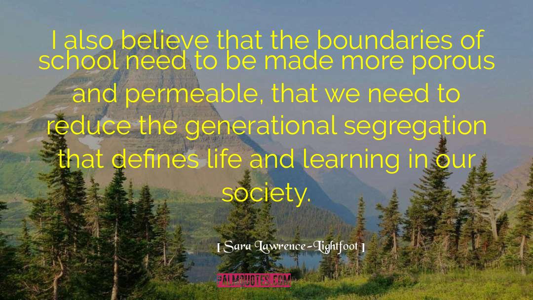 Life And Learning quotes by Sara Lawrence-Lightfoot