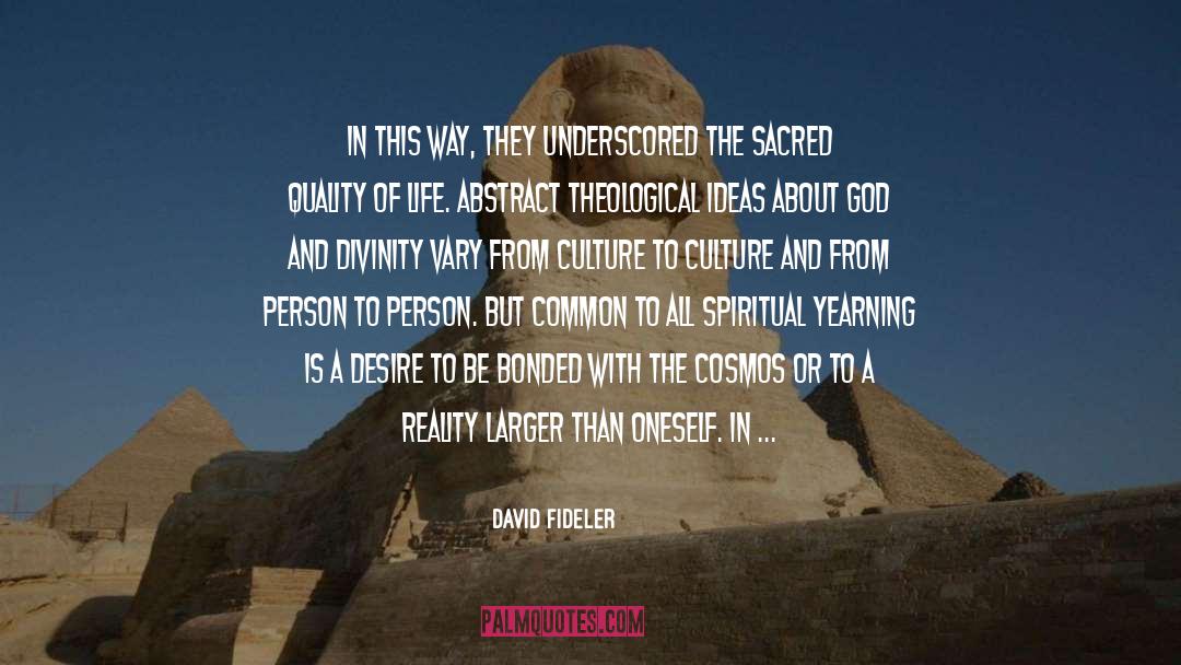 Life And Living Insight quotes by David Fideler