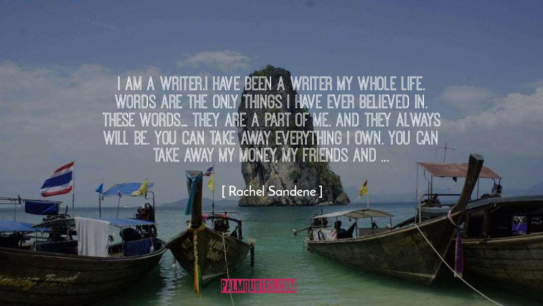 Life And Livingand Living quotes by Rachel Sandene