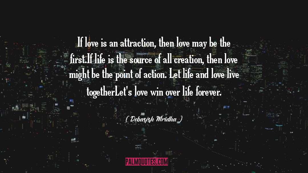 Life And Love quotes by Debasish Mridha