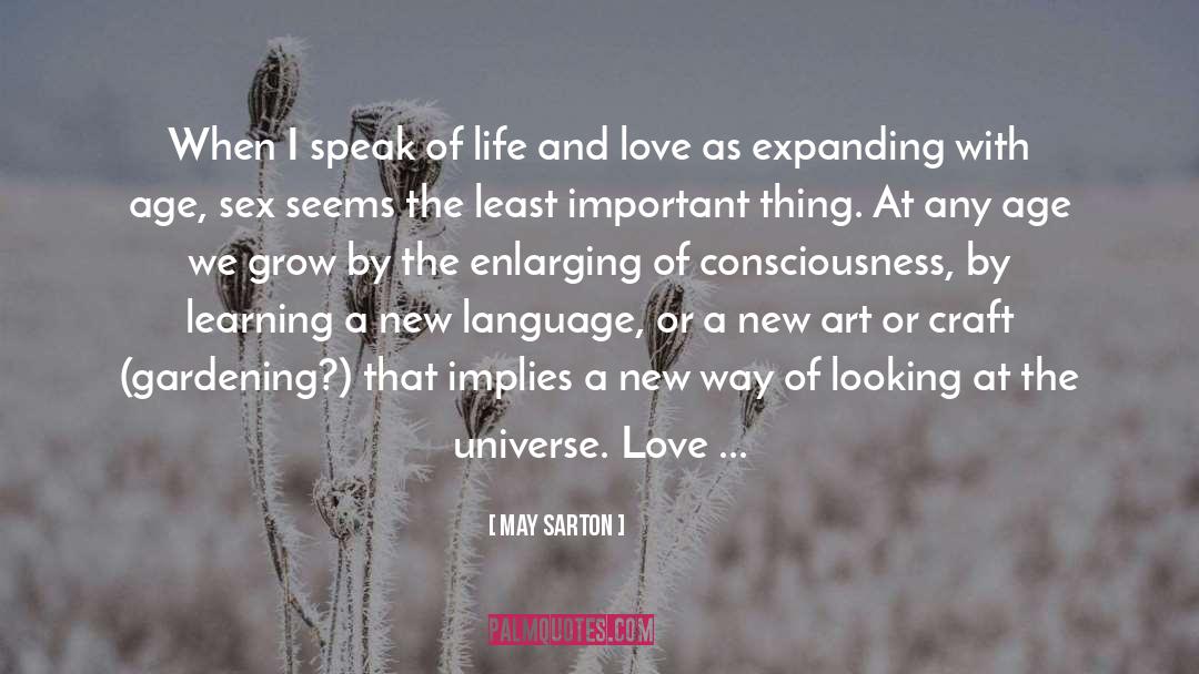 Life And Love quotes by May Sarton