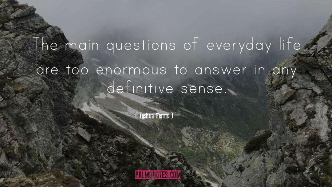 Life Answers quotes by Joshua Ferris