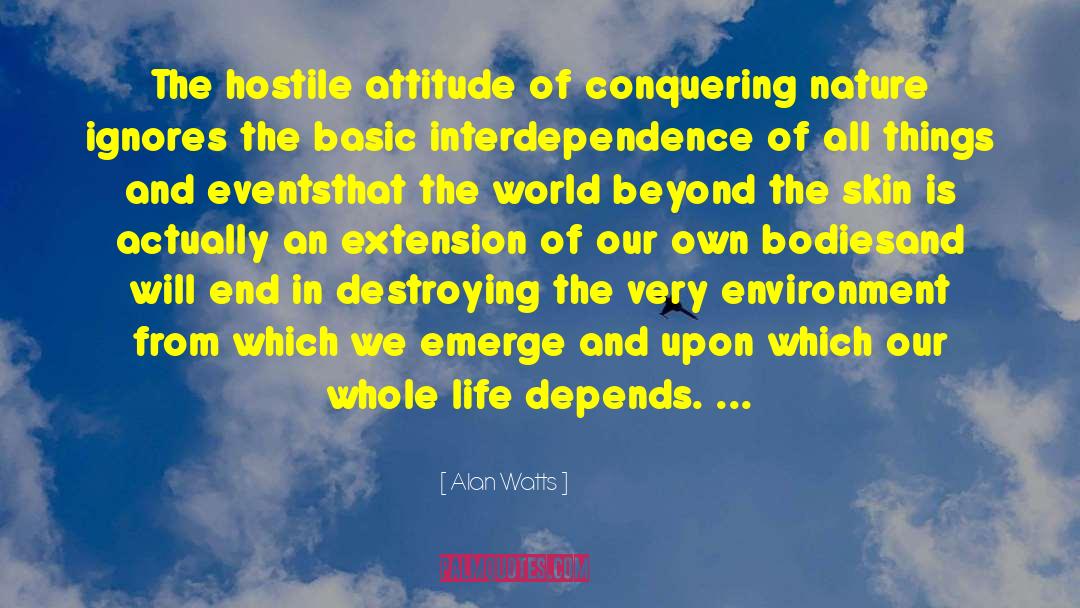 Life Attitude quotes by Alan Watts