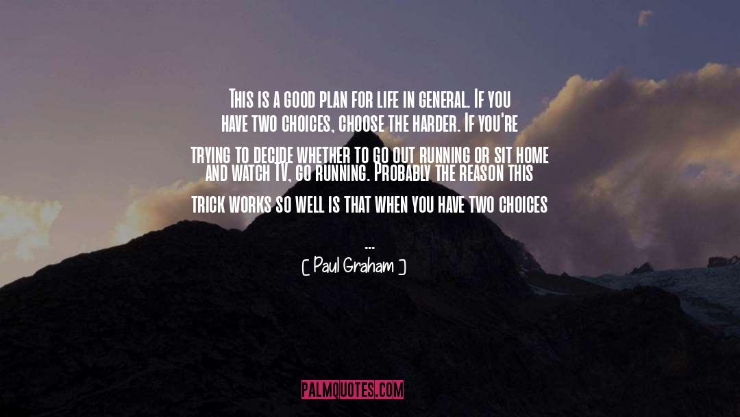 Life Attitude quotes by Paul Graham