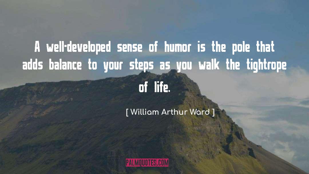 Life Balance quotes by William Arthur Ward